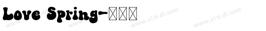 Love Spring字体转换